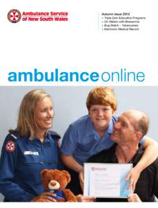 autumn issue[removed]ambulance online Autumn issue 2012 > Triple Zero Education Programs	 > On Station with Brewarrina