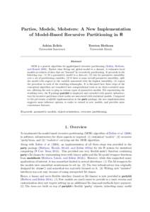 Parties, Models, Mobsters: A New Implementation of Model-Based Recursive Partitioning in R Achim Zeileis Torsten Hothorn