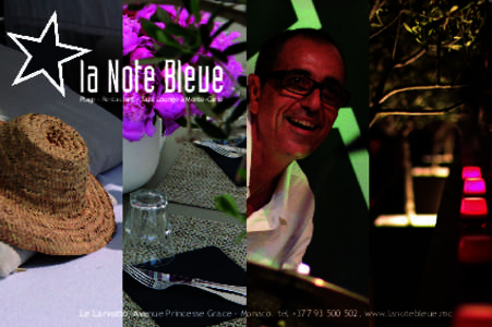la Note Bleue Plage - Restaurant - Jazz Lounge à Monte-Carlo Le Larvotto, Avenue Princesse Grace - Monaco. tél +www.lanotebleue.mc  la Note Bleue