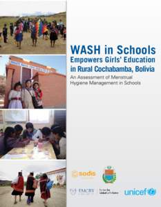 WASH in Schools Empowers Girls’ Education in Rural Cochabamba, Bolivia An Assessment of Menstrual Hygiene Management in Schools