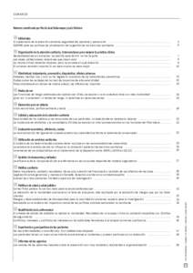 SUMARIO  Número coordinado por María José Rabanaque y Luis Palomo Editoriales El cuaternario de la atención sanitaria: seguridad del paciente y prevención . . . . . . . . . . . . . . . . . . . . . . . . . . . . . . 