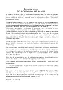 Communiqué commun CGT, FO, FSU, Solidaires, UNEF, UNL et FIDL La puissante journée de grève et manifestations rassemblant plus d’un million de personnes dans 260 villes a démontré la détermination sans faille des