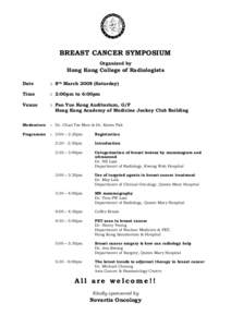 BREAST CANCER SYMPOSIUM Organized by Hong Kong College of Radiologists Date