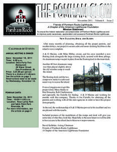 November 2011 · Volume 6 · Issue 2 Friends of Pomham Rocks Lighthouse, A Chapter of the American Lighthouse Foundation Mission Statement To ensure the historic restoration and preservation of Pomham Rocks Lighthouse an