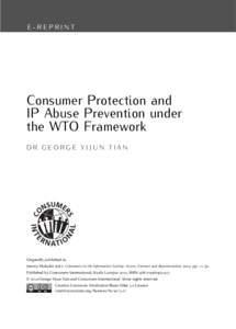 george yijun tian: consumer protection and ip abuse under the wto  1 E-REPRINT