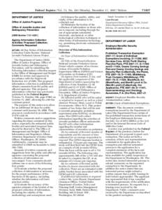 Federal Register / Vol. 72, No[removed]Monday, December 17, [removed]Notices (3) Enhance the quality, utility, and clarity of the information to be collected; and (4) Minimize the burden of the collection of information on 