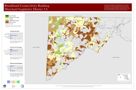 Broadband Connectivity Ranking Maryland Legislative District 1A This map is a visual tool for helping citizens and decision-makers search for solutions to their broadband connectivity problems. Like electricity and telep