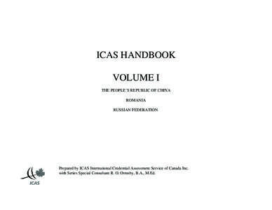 ICAS HANDBOOK VOLUME I THE PEOPLE’S REPUBLIC OF CHINA ROMANIA RUSSIAN FEDERATION