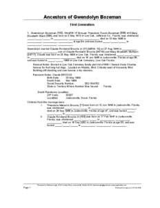 Ancestors of Gwendolyn Bozeman First Generation 1. Gwendolyn Bozeman [102], daughter of Simuan Theodore Travis Bozeman[removed]and Mary Elizabeth Ward [309], was born on 3 May 1913 in Live Oak, Jefferson Co., Florida, was 