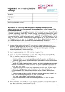 Registration for Accessing Historic Holdings Surname First name Date Identity card/passport number