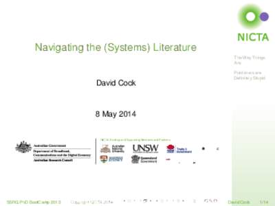 Navigating the (Systems) Literature The Way Things Are David Cock