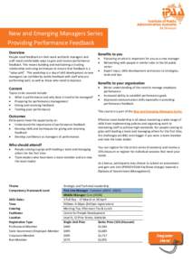 New and Emerging Managers Series Providing Performance Feedback Overview People need feedback on their work and both managers and staff need comfortable ways to give and receive performance