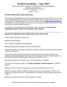 D-OGS Newsletter – June 2012 News & Articles of Interest to Durham-Orange genealogists  PO Box 4703, Chapel Hill, NCdues – $20 President – Fred Mowry