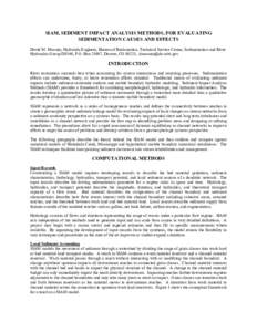 SIAM, SEDIMENT IMPACT ANALYSIS METHODS, FOR EVALUATING SEDIMENTATION CAUSES AND EFFECTS David M. Mooney, Hydraulic Engineer, Bureau of Reclamation, Technical Service Center, Sedimentation and River Hydraulics Group D8540