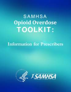 SAMHSA Opioid Overdose Toolkit: Information for Prescribers