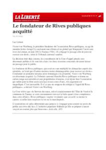 Le fondateur de Rives publiques acquitté Lac Léman Victor von Wartburg, le président fondateur de l’association Rives publiques, «a agi de