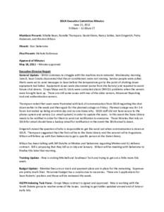 SDLN Executive Committee Minutes June 15, 2011 9:00am – 11:00am CT Members Present: Ethelle Bean, Ronelle Thompson, David Gleim, Nancy Sabbe, Sam Gingerich, Patty Andersen, and Warren Wilson Absent: Dan Siebersma