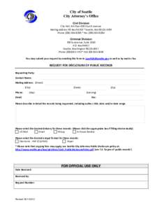 City of Seattle City Attorney’s Office Civil Division City Hall, 4th floor 600 Fourth Avenue Mailing Address PO Box 94769 * Seattle, WA[removed]Phone[removed] * Fax[removed]