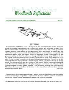 A Community Newsletter by and for the residents of Copley Woodlands  May 2011 EDITORIAL It’s summertime and the living is easy. We step out the door in shirt-sleeves and sandals. Gone is the