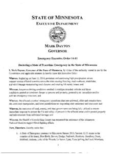 STATE OF MINNESOTA EXECUTIVE DEPARTMENT MARK DAYTON GOVERNOR Emergency Executive Order 14-11