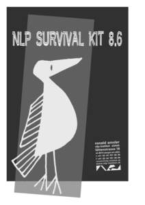 das nlp survival kit 8.6  © www.nlp-institut.ch lättenstrasse 18 ch-8914 aeugst am albis t +38 f +09   1