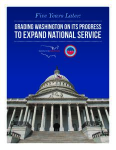 Corporation for National and Community Service / Volunteerism / AmeriCorps / Edward M. Kennedy Serve America Act / National Civilian Community Corps / Service Nation / Civilian Conservation Corps / Learn and Serve America / Presidency of Barack Obama / Presidency of Bill Clinton / Government / Education