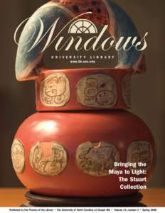 University of North Carolina / Southern Historical Collection / Librarian / Maya script / North Carolina / Education in the United States / Library science / Louis Round Wilson / University of North Carolina at Chapel Hill / Association of American Universities / Association of Public and Land-Grant Universities