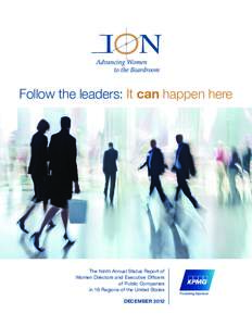 Follow the leaders: It can happen here  The Ninth Annual Status Report of Women Directors and Executive Officers of Public Companies in 16 Regions of the United States