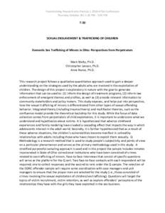 Transforming Research into Practice | 2014 ATSA Conference Thursday October 30| 1:30 PM - 3:00 PM T-30  SEXUAL ENSLAVEMENT & TRAFFICKING OF CHILDREN