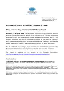 Contact: Anzhelika Mayer Phone: +[removed][removed]removed] STATEMENT BY GABRIEL BERNARDINO, CHAIRMAN OF EIOPA –