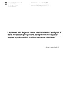 Dipartimento federale di giustizia e polizia DFGP Istituto federale della proprietà intellettuale IPI Ordinanza sul registro delle denominazioni d’origine e delle indicazioni geografiche per i prodotti non agricoli Ra