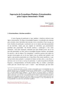 Superação do Formalismo Platónico Extensionalista pelas Lógicas Intensional e Modal Sérgio Fernandes (CFCUL) 