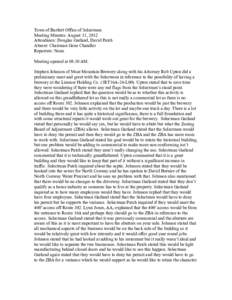 Town of Bartlett Office of Selectmen Meeting Minutes: August 31, 2012 Attendance: Douglas Garland, David Patch Absent: Chairman Gene Chandler Reporters: None Meeting opened at 08:30 AM.