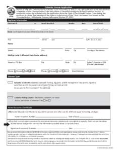 Catawba License Application  Mail to: SCDNR Attn: Catawba License • PO Box 11710 • Columbia, SC • (M-F 8:30-4:50 PM ET A member of the Catawba Indian Tribe may obtain a Catawba hunting and f