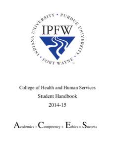 College of Health and Human Services  Student Handbook[removed]Academics + Competency + Ethics = Success