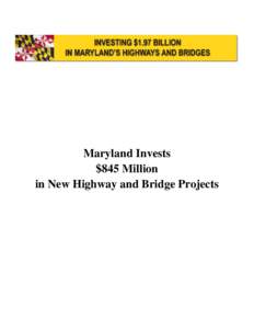 Maryland Invests $845 Million in New Highway and Bridge Projects Completing Widening of MD 404 Talbot And Caroline Counties’ Top Regional Priority