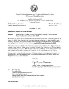 North Carolina Department of Health and Human Services Division of Social Services Mail Service Center[removed]North Salisbury Street Raleigh, North Carolina[removed]Courier # [removed]Michael F.Easley, Governor