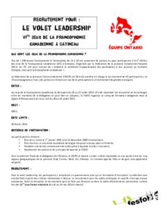 Recrutement pour :  le volet leadership VIes Jeux de la Francophonie canadienne à Gatineau Que sont les Jeux de la francophone canadienne ?