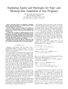 Exploiting Agents and Ontologies for Type- and Meaning-Safe Adaptation of Java Programs Davide Ancona and Viviana Mascardi DISI, University of Genova, Via Dodecaneso 35, 16146, Genova, Italy {davide,mascardi}@disi.unige.