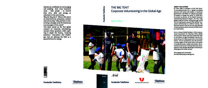 THE BIG TENT Corporate Volunteering in the Global Age Kenn Allen THE BIG TENT Corporate Volunteering in the Global Age