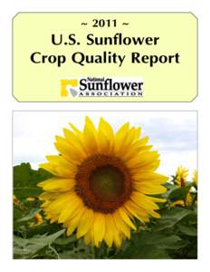 ~ 2011 ~  U.S. Sunflower Crop Quality Report  2