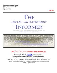 Law enforcement in the United States / Fourth Amendment to the United States Constitution / Search and seizure / Federal Law Enforcement Training Center / Police / Law enforcement officer / Drug Enforcement Administration / Law / Legal professions / National security