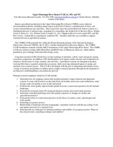 Upper Mississippi River Basin LTAR, IA, MN, and WI Tom Moorman (Research Leader, [removed], [removed]) Dennis Busch, Abdullah Jaradat, John Baker, Intense agricultural production in the Upper Mississipp