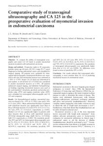 Ultrasound Obstet Gynecol 1999;14:210–214  Comparative study of transvaginal ultrasonography and CA 125 in the preoperative evaluation of myometrial invasion in endometrial carcinoma