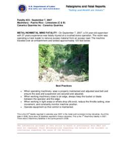 Fatality #23 - September 7, 2007 Machinery - Puerto Rico - Limestone (C & B) Canarico Quarries Inc - Canarico Quarries METAL/NONMETAL MINE FATALITY - On September 7, 2007, a 54 year-old supervisor with 27 years experienc