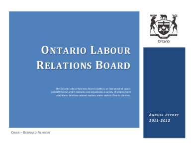 Mediation / Ontario Labour Relations Board / Trade union / Management / Sociology / Public Service Grievance Board / Workplace Safety and Insurance Appeals Tribunal / Labour relations / Human resource management / Collective bargaining