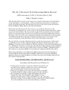 *The Use of Pneumatic Tools in Repointing Historic Masonry* APT Communiqué, Vol XV (1), Technical Note 8, 1985 Philip C. Marshall / Author This /Technical Note/ has been developed as a result of restoration work underta