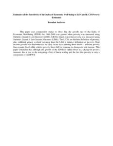 Estimates of the Sensitivity of the Index of Economic Well-being to LIM and LICO Poverty Estimates Brendon Andrews This paper uses comparative statics to show that the growth rate of the Index of Economic Well-being (IEW