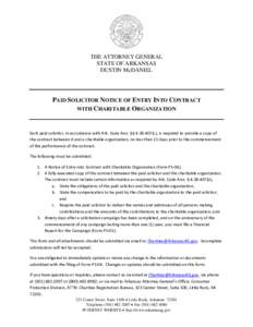 THE ATTORNEY GENERAL STATE OF ARKANSAS DUSTIN McDANIEL PAID SOLICITOR NOTICE OF ENTRY INTO CONTRACT WITH CHARITABLE ORGANIZATION