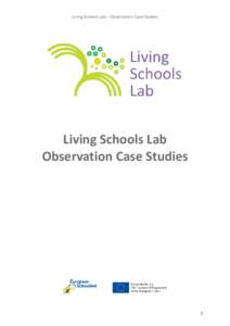 Living Schools Lab – Observation Case Studies  Living Schools Lab Observation Case Studies  1